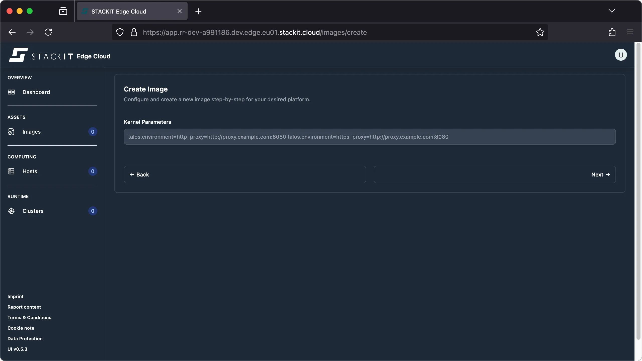 STACKIT Edge Cloud web interface, showing the Create Image form on the step for configuring Kernel Parameters. A large text box is pre-filled with example parameters: talos.environment=http_proxy=http://proxy.example.com:8080 talos.environment=https_proxy=http://proxy.example.com:8080. Back and Next buttons are visible below the text box.