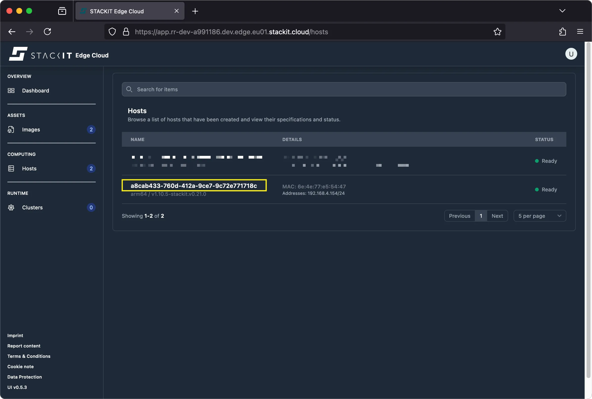 STACKIT Edge Cloud Dashboard - Hosts View. A dark-themed web interface showing the Hosts list under the COMPUTING section in the left navigation panel. The list contains two hosts, both with a Status of Ready. One host is partially obscured, and the second host is highlighted with a yellow box, showing its ID: a8cab433-760d-412a-9ce7-9c72e771718c, running arm64 / v1.10.5-stackit.v0.21.0. Its DETAILS show the MAC address MAC: 6e:4c:77:e5:54:47 and Addresses: 192.168.4.154/24. The pagination shows "Showing 1-2 of 2".