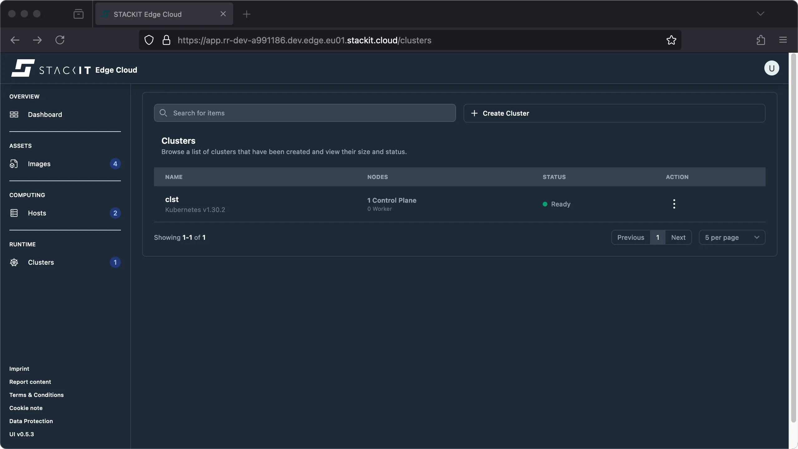 Screenshot of the STACKIT Edge Cloud web interface, now showing the Clusters view with a single cluster created. The cluster table displays one entry: Name: clst, Kubernetes Version: v1.30.2, Nodes: 1 Control Plane, 0 Worker, and Status: a green dot indicating Ready. The table summary confirms, "Showing 1-1 of 1". The left-hand navigation menu now shows a badge of 1 next to Runtime > Clusters.