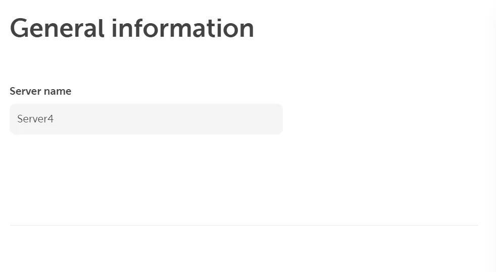 A screenshot from a server creation interface showing the "General information" section. A text input field is labeled "Server name" and contains the pre-filled value "Server4".