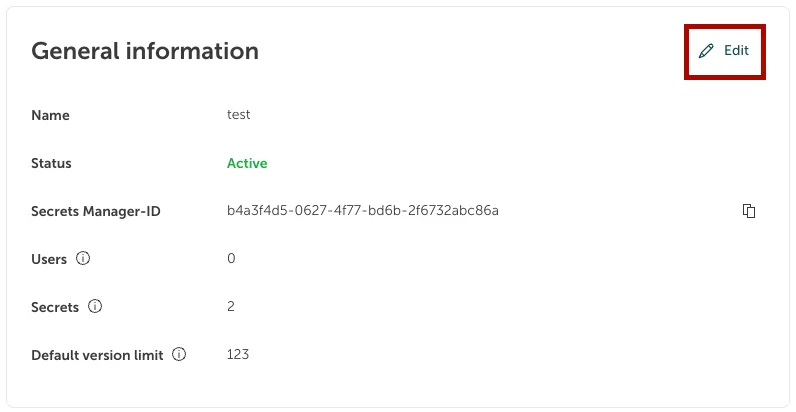 This screenshot shows the general information area of a secrets manager.