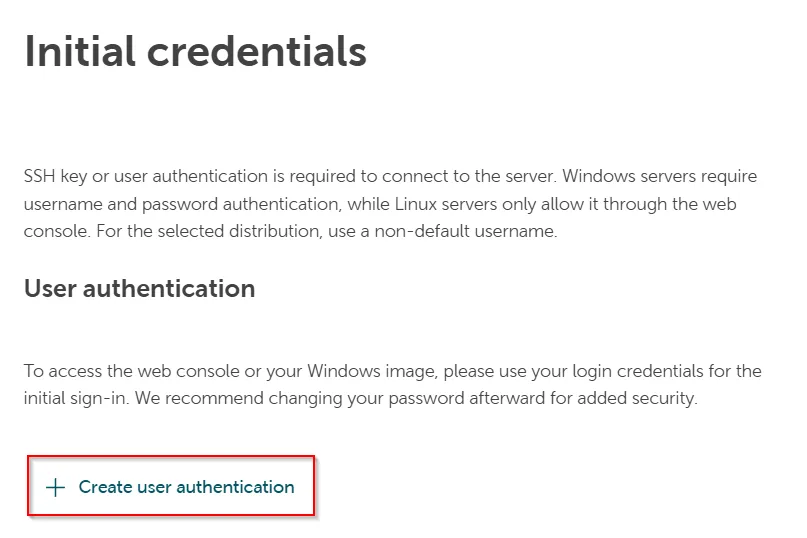 Initial credentials section for User authentication, highlighting the '+ Create user authentication' button.