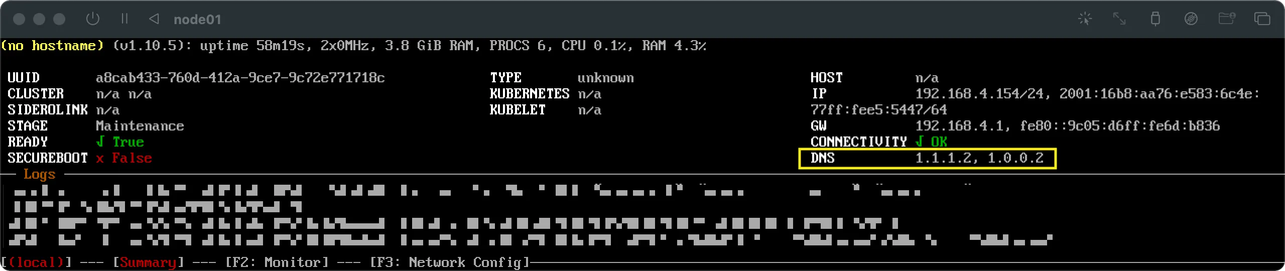 A screenshot of a black terminal window displaying the status of a node named node01. The status is "no hostname" and is running Talos v1.0.5. Key metrics include Uptime 58m19s, 3.8 GiB RAM, and CPU 0.1%. Under the main status area, the STAGE is Maintenance and Ready is True. The networking section shows IP addresses, GW (Gateway), CONNECTIVITY as OK, and the DNS servers highlighted in a yellow box as 1.1.1.2 and 1.0.0.2. The DNS configuration is the primary focus of the highlighted area. Below this information, a section labeled Logs contains redacted text.