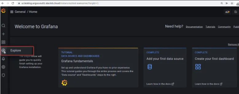 A screenshot of the Grafana "Welcome" home screen in a web browser. The interface is in dark mode. On the left-hand vertical sidebar, a red rectangular highlight emphasizes the "Explore" icon (a compass needle icon), which is the fourth item from the top. The main dashboard area shows getting started tiles: "Grafana fundamentals," "Add your first data source," and "Create your first dashboard." The URL in the address bar indicates a testing environment for the Argus service.