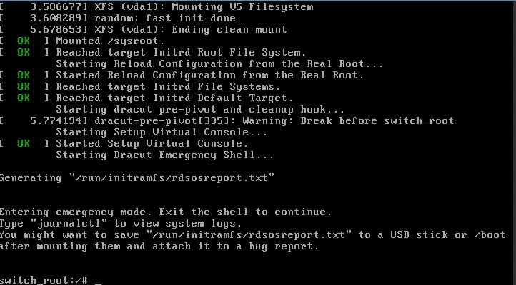 CentOS 7 rescue mode terminal showing system initialization progress with green ‘OK’ status indicators. The screen displays filesystem mounting (XFS on /dev/vda1), random initialization, systemd target mounting, reload configuration steps, and initrd file systems setup. A dracut warning appears about break before switch_root. The emergency shell is available with instructions to type ‘journalctl’ for logs and save ‘/run/initramfs/rdsosreport.txt’ for bug reports. The prompt shows ‘switch_root:/#’ indicating emergency mode.